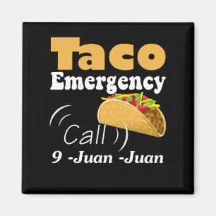 Taco Notruf 9 Juan Juan Juan Magnet