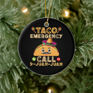 Taco-Notruf Lustiger Cinco de Mayo Mexikaner Keramik Ornament