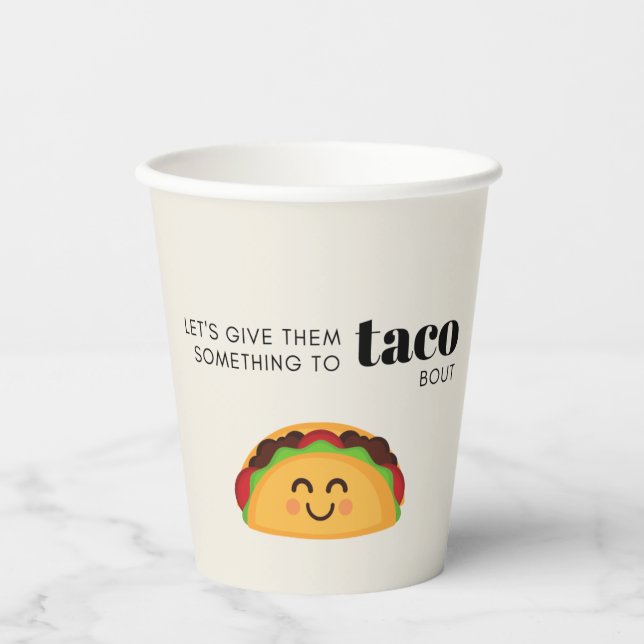 Taco Pun Party Cups Pappbecher (Vorderseite)