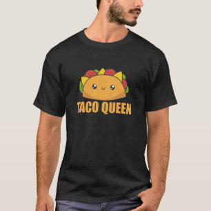 Taco Queen Cinco De Mayo Tacos Funny Food T-Shirt