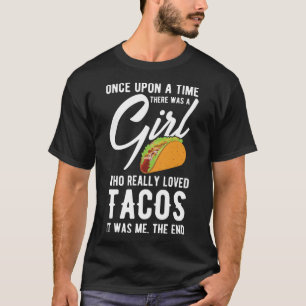 Taco Redewendungen Taco T-Shirt