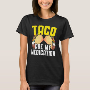 Taco sind meine Medizin Nacho Average Cinco de May T-Shirt