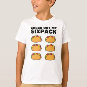 Taco Six Pack Fun Mexican Fitness Gym T-Shirt