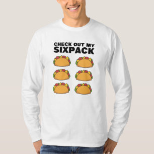 Taco Six Pack Fun Mexican Fitness Gym T-Shirt