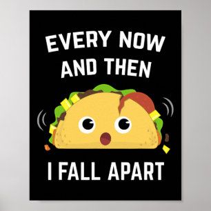 Taco Spaß immer und immer und dann bin ich weg Poster