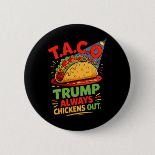 Taco Spaß Trumps verhüllen Taco Amerika Button