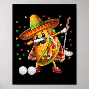 Taco spielen Golf Cinco De Mayo Player Mex Poster