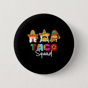 Taco Squad Cinco De Mayo Funny Niedlich mexikanisc Button