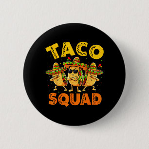 Taco Squad Lustiges Essen für Kinder Jungen Frauen Button