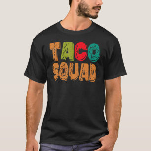 Taco Squad Mexikos Taco Crew Cinco De Mayo T-Shirt