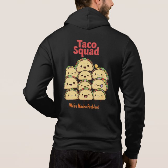 Taco Squad - Wir sind Nacho Problem! Cinco de Mayo Hoodie (Rückseite)