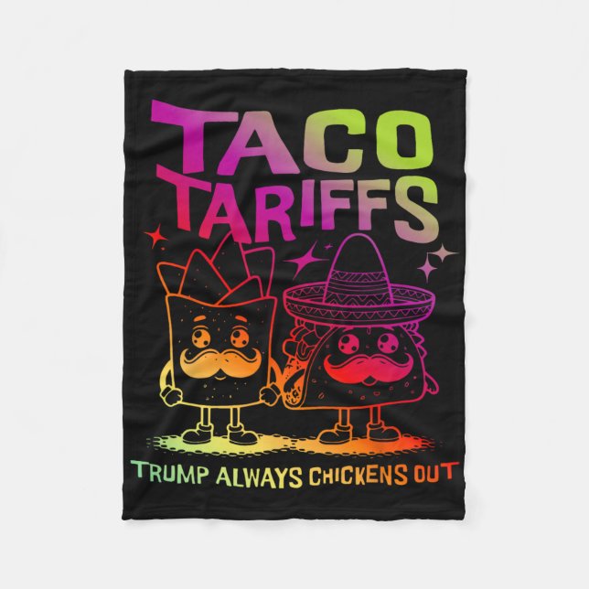 Taco Tarriffs Trump macht immer Chickens aus Fleecedecke (Vorderseite)