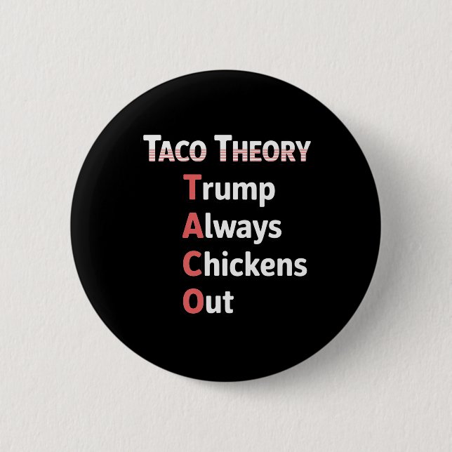 Taco Theory Always Chicken Out Tacos Pun  Button (Vorderseite)