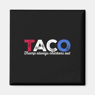 Taco Trump hält immer den Tar des politischen Humo Magnet