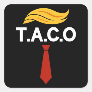 Taco Trump hält immer Hühner aus Quadratischer Aufkleber