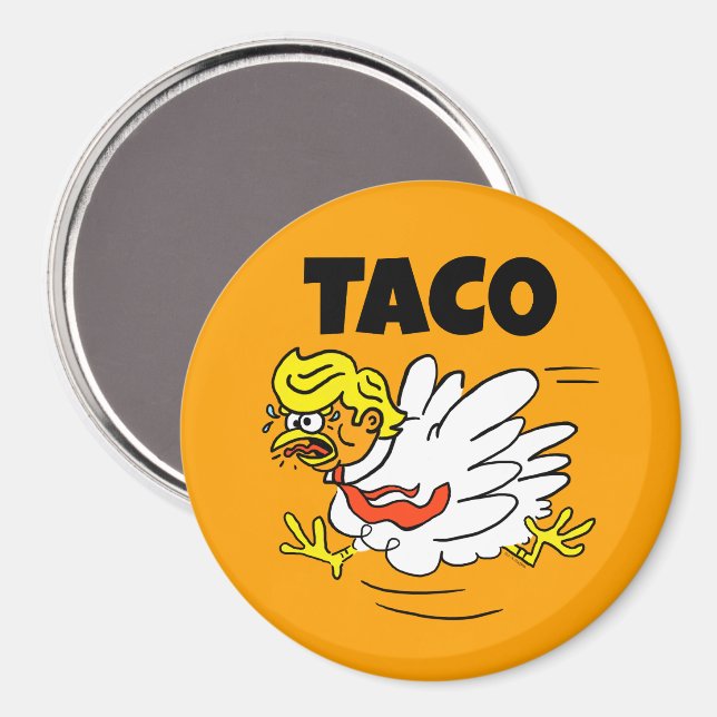 TACO Trump: Hühner immer draußen Magnet (Vorderseite/Rückseite)