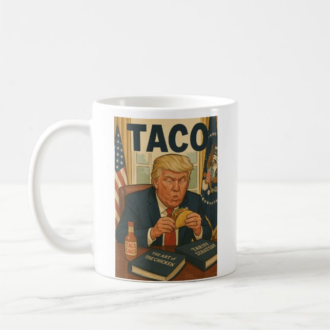TACO Trump Kaffee-Tasse. Kaffeetasse (Links)