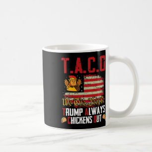 Taco Trump kneift immer Funny Lets Go Taco  Kaffeetasse