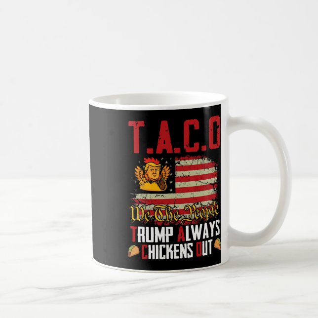 Taco Trump kneift immer Funny Lets Go Taco  Kaffeetasse (Rechts)