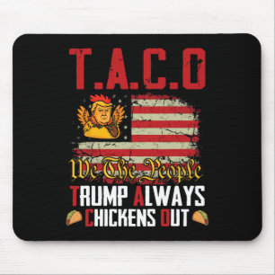 Taco Trump kneift immer Funny Lets Go Taco Mousepad