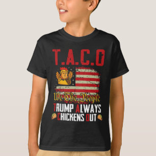 Taco Trump kneift immer lustig auf geht's Taco T-Shirt