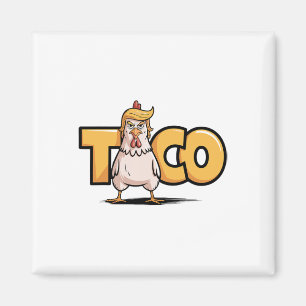 Taco Trump kneift immer Politische Humor Tar Magnet
