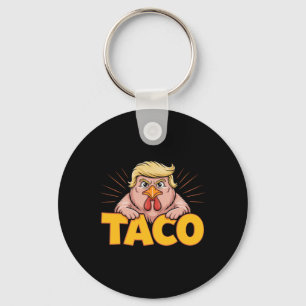 Taco Trump kneift immer Politische Humor Tar Schlüsselanhänger