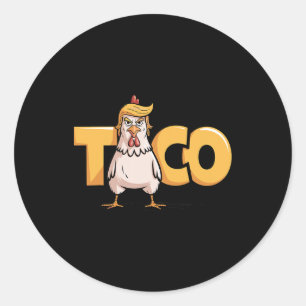 Taco Trump kneift immer Politische Humor Teer Runder Aufkleber