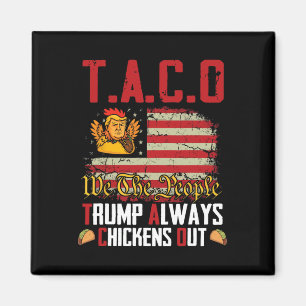 Taco Trump Lasse immer versteckt Magnet