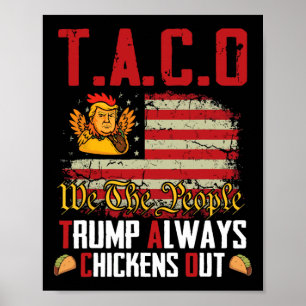Taco Trump Lasse immer versteckt Poster