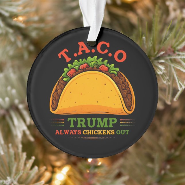 Taco Trump macht immer Spaß Ornament (Baum)