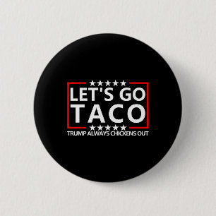 Taco Trump Tee Trump kneift immer aus Shirt Lass Button