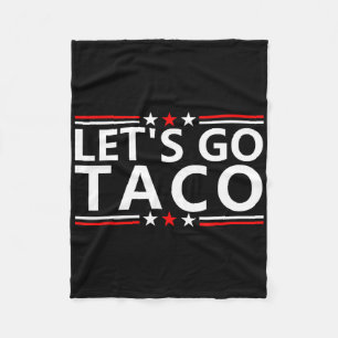 Taco Trump Tee Trump kneift immer aus Shirt Lass Fleecedecke