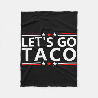 Taco Trump Tee Trump kneift immer aus Shirt Lass Fleecedecke