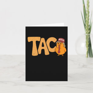 Taco Trump vertreibt immer lustige, trendige Chick Karte