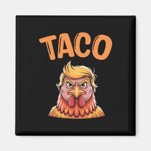 Taco Trump vertreibt immer lustige, trendige Chick Magnet