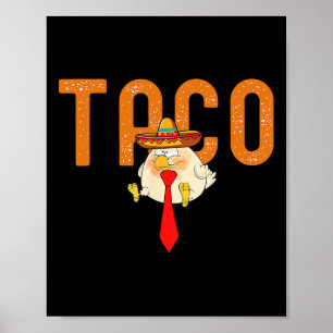 Taco Trump vertreibt immer lustige, trendige Chick Poster