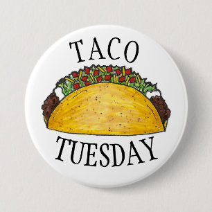TACO TUESDAY Mexican Tex Mex Food Tacos Feinschmec Button