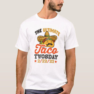 Taco Twosday 2-22-22 Mexican Food Dienstag T-Shirt