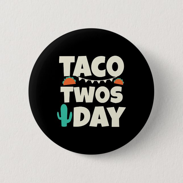 Taco Twosday 2. Geburtstagsfeier Button (Vorderseite)