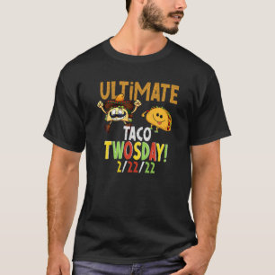 Taco Twosday The Ultimate Taco Zwei Tage Dienstag T-Shirt