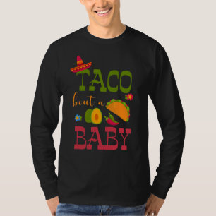 Taco über die Ankündigung einer Baby-Taco-Schwange T-Shirt