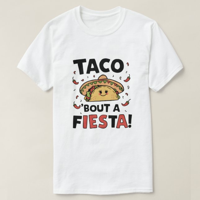 Taco 'über eine Fiesta! T-Shirt (Design vorne)