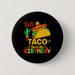 Taco über mein Geburtstags-Mexikanisch-Essen Cinco Button