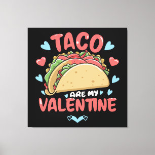 Taco-Valentinstag Leinwanddruck