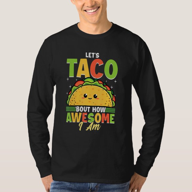 Taco: Wie Phantastisch bin ich? T-Shirt (Vorderseite)