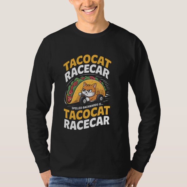 Tacocat Racecar Spelled Backwards Funny Cat Cinco  T-Shirt (Vorderseite)
