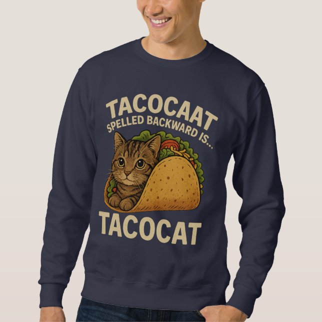TACOCAT-RÜCKENHINTERD IST ...- Liebe Katze und Tac Sweatshirt (Vorderseite)