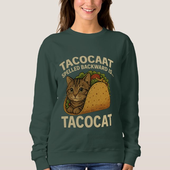 TACOCAT-RÜCKENHINTERD IST ...- Liebe Katze und Tac Sweatshirt (Vorderseite)
