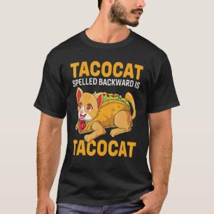 Tacocat rückwärts geschrieben ist Tacocat für Katz T-Shirt